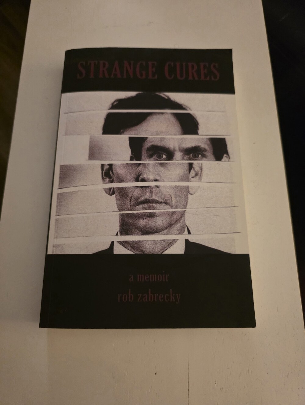 Strange Cures by Rob Zabrecky 2019 Trade Paperback Signed